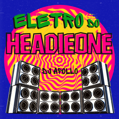 Eletro do Headie One By DJ Apolloo's cover