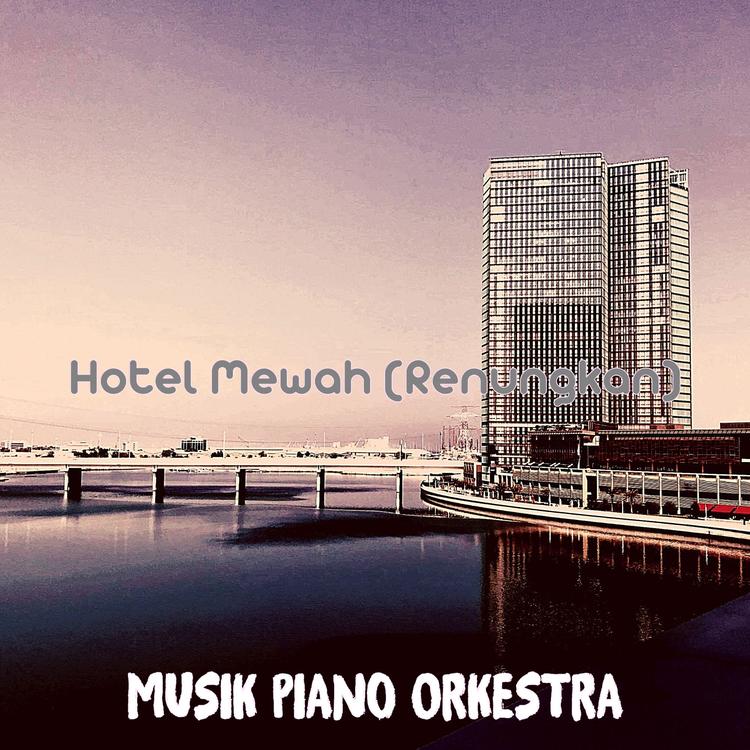Musik Piano Orkestra's avatar image