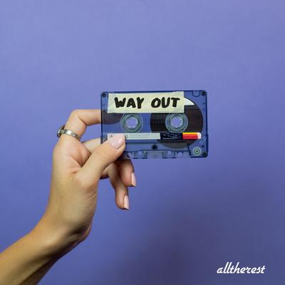 Way Out By All the Rest's cover