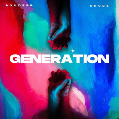 Generation By Roudeep's cover