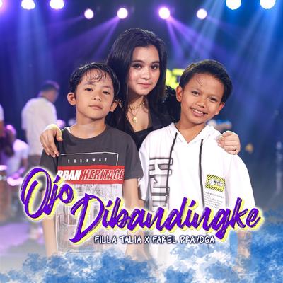 Ojo Dibandingke By Farel Prayoga, Filla talia's cover