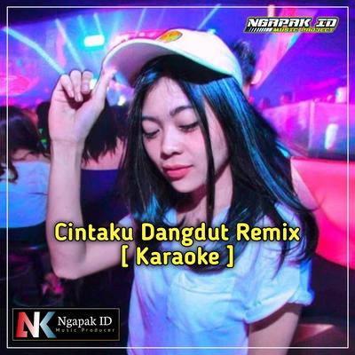 DJ Cintaku Dangdut Remix Karaoke's cover