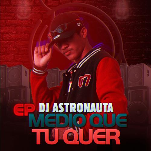 DJ ASTRONAUTA's cover