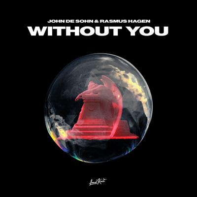 Without You By John De Sohn, Rasmus Hagen's cover