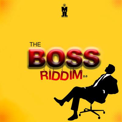 The Boss Riddim 2.0 (Instrumental)'s cover