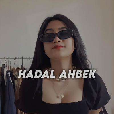 DJ Hadal Ahbek Kane By Kadik's cover