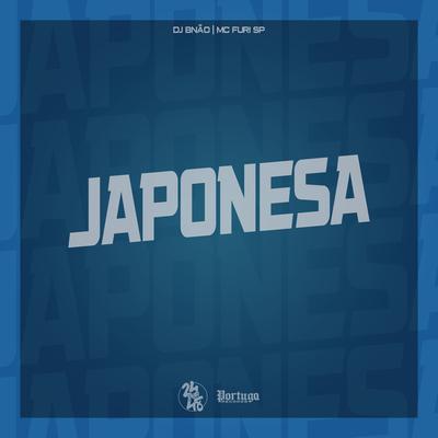 Japonesa By Dj Bnão, MC FURI SP's cover