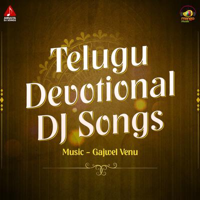 Telugu Devotional DJ Songs's cover