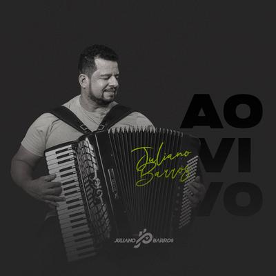 Juliano Barros [Ao Vivo]'s cover