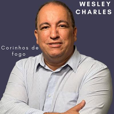 Corinhos de Fogo By Wesley Charles's cover