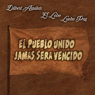 El Pueblo Unido Jamás Será Vencido's cover