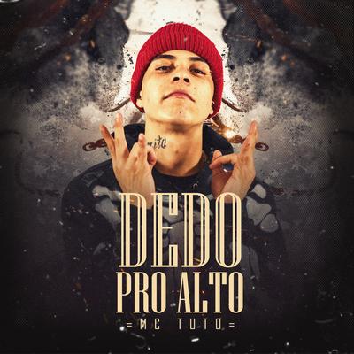 Dedo pro Alto By MC Tuto's cover