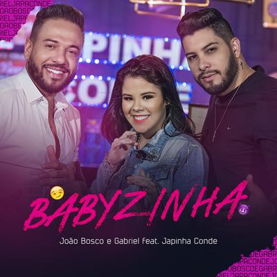 Babyzinha By João Bosco e Gabriel, Japinha Conde's cover