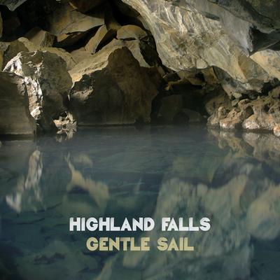 Gentle Sail By Highland Falls's cover