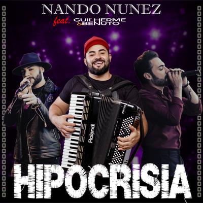 Hipocrisia By Nando Nunez, Guilherme & Benuto's cover