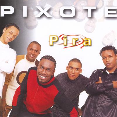 Pira By Pixote's cover