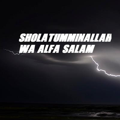 Sholatumminallah Wa Alfa Salam's cover