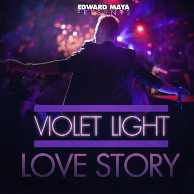 Love Story (Original Version) By Violet Light's cover