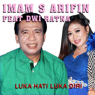 Luka Hati Luka Diri By Imam S Arifin, Dwi Ratna, Lilin Herlina's cover