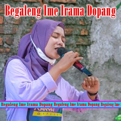 Begaleng Ime Irama Dopang By Nia Dirgha's cover