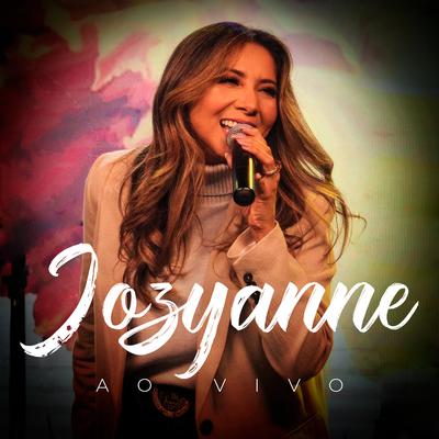 Fiel a Mim (Ao Vivo) By Jozyanne's cover