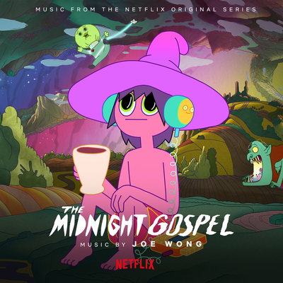 The Midnight Gospel (Music from the Netflix Original Series)'s cover