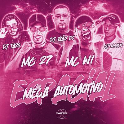 Mega Automotivo Espacial By DJ WOODY ORIGINAL, DJ Vilão DS, MC 27, DJ Tazo's cover