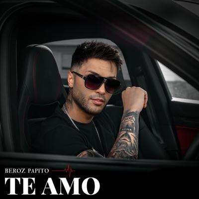 Te Amo By Beroz Papito's cover