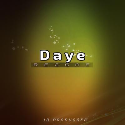 Daye By ID PRODUÇÕES REMIX's cover