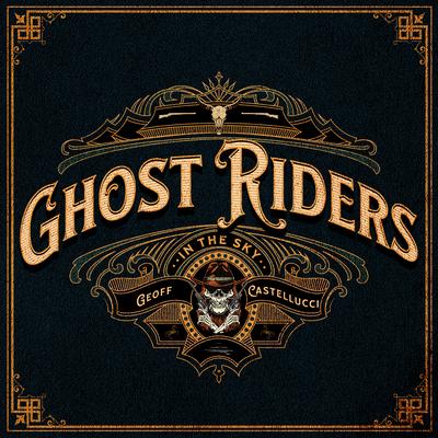 Ghost Riders in the Sky By Geoff Castellucci's cover