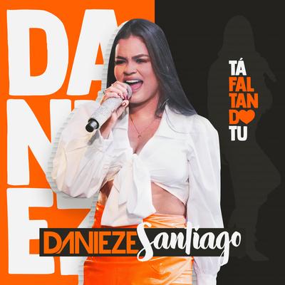 Te Amo Demais By Danieze Santiago's cover