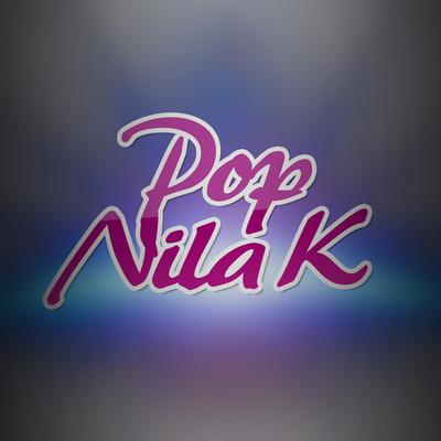 Pop Nila K's cover