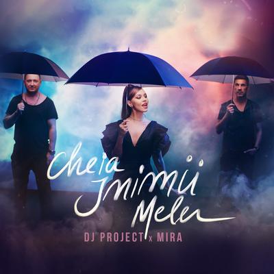 Cheia Inimii Mele By DJ Project, MIRA's cover