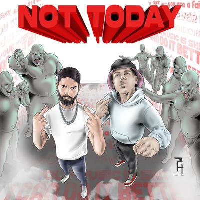 Not Today By Versvs, GAWNE's cover