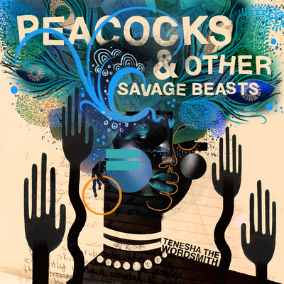 Peacocks & Other Savage Beasts's cover