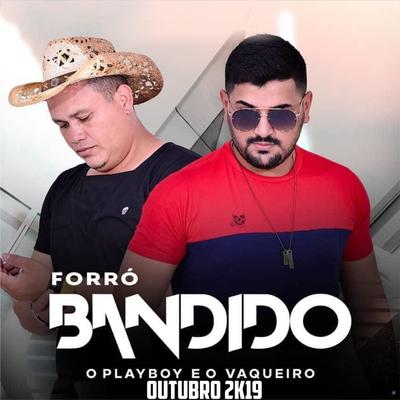 Partida do Vaqueiro (Ao Vivo) By Forró Bandido's cover
