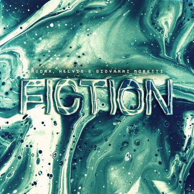 Fiction By Audax, Helvig & Giovanni Moretti's cover