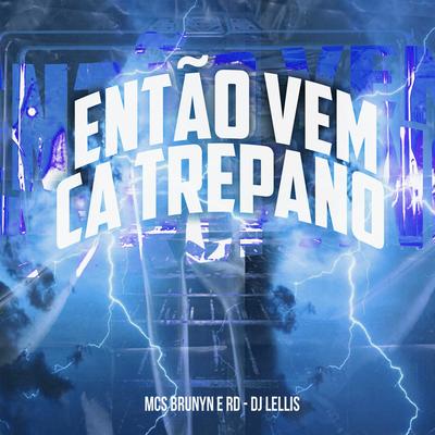 Então Vem Ca Trepano - Só Marra Nao Fode Nada's cover