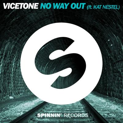 No Way Out (feat. Kat Nestel) [Radio Edit] By Vicetone, Kat Nestel's cover