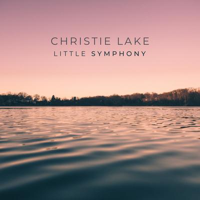 Christie Lake By Little Symphony's cover