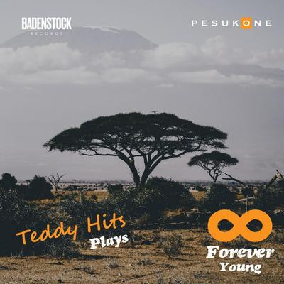 Teddy Hits Plays Forever Young By Pesukone, Teddy Hits's cover