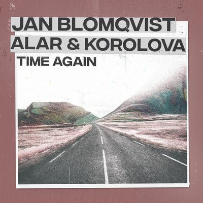 Time Again By Jan Blomqvist, Alar, Korolova's cover