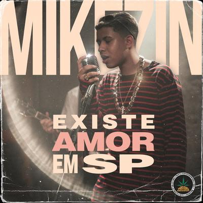 Existe Amor em SP By Pineapple StormTv, Young Mike's cover
