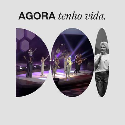 Agora Tenho Vida By Abba Musica's cover