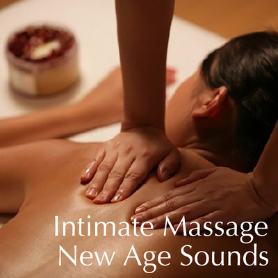 Intimate Massage New Age Sounds's cover