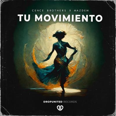 Tu Movimiento By Mazdem, Cence Brothers's cover
