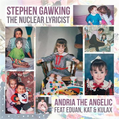 Andria The Angelic By Stephen Gawking, Eduan Music, Kat, Kulax Nthoethata's cover