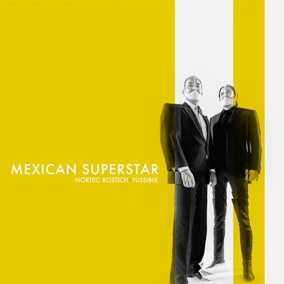 Mexican Superstar's cover