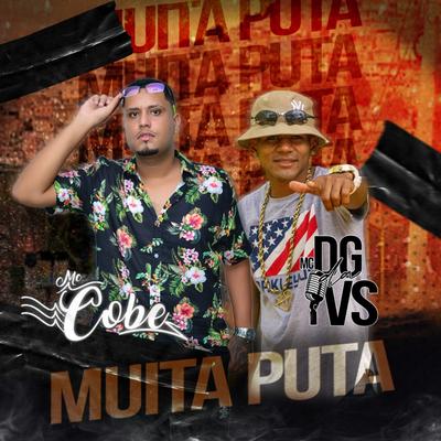 Muita Puta By Dj Rike Freitas, Mc dg da ivs, Mc cobe's cover