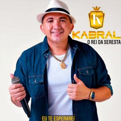 Eu Te Esperarei By KABRAL's cover